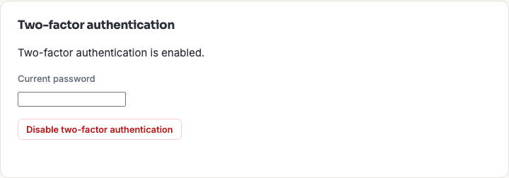 The Two-factor authentication panel on the Profile page showing the enabled state with a disable option.